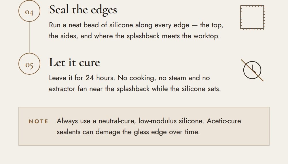 4 seal the edges, 5 let it cure for 24 hours. Always use neutral-cure, low-modulus silicone.
